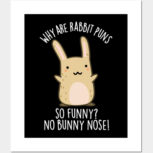 No Bunny Nose Funny Rabbit Puns Posters and Art